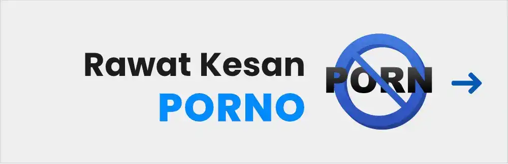 Nak Rawat Kesan Pornografi SuamiSihat Nak Rawat Kesan Pornografi SuamiSihat